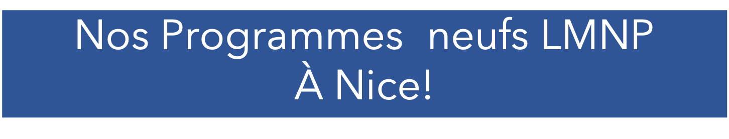 Nos programmes neufs en LMNP &agrave; nice